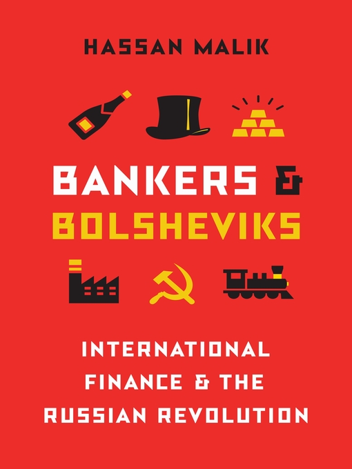 Title details for Bankers and Bolsheviks by Hassan Malik - Wait list